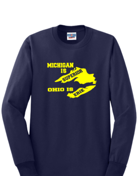 Michigan is Superior Long Sleeve
