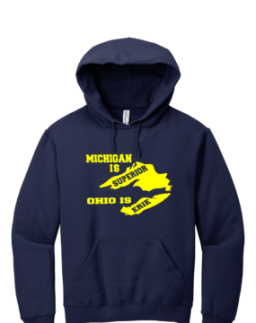 Michigan is Superior Hoodie